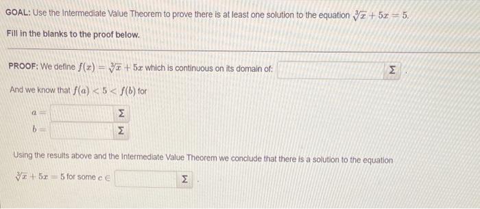 Solved GOAL: Use the Intermediate Value Theorem to prove | Chegg.com
