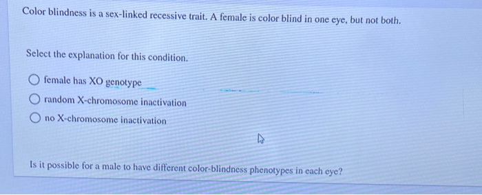 Solved Color Blindness Is A Sex Linked Recessive Trait A 6768