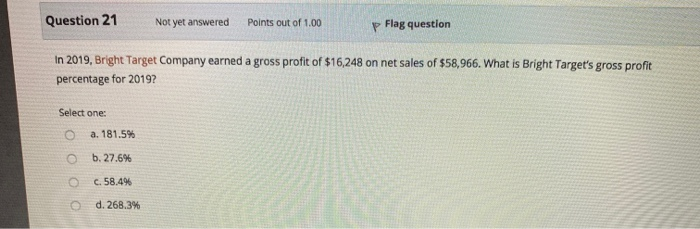 Solved Question 21 Not yet answered Points out of 1.00 p | Chegg.com