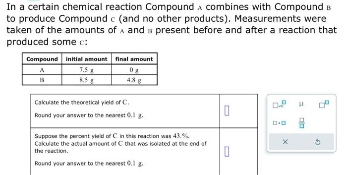 Solved In A Certain Chemical Reaction Compound A Combines | Chegg.com