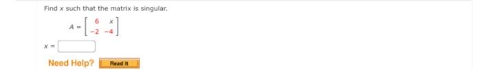 Solved Consider the following matrix. A=[4−5x−4] Find the | Chegg.com