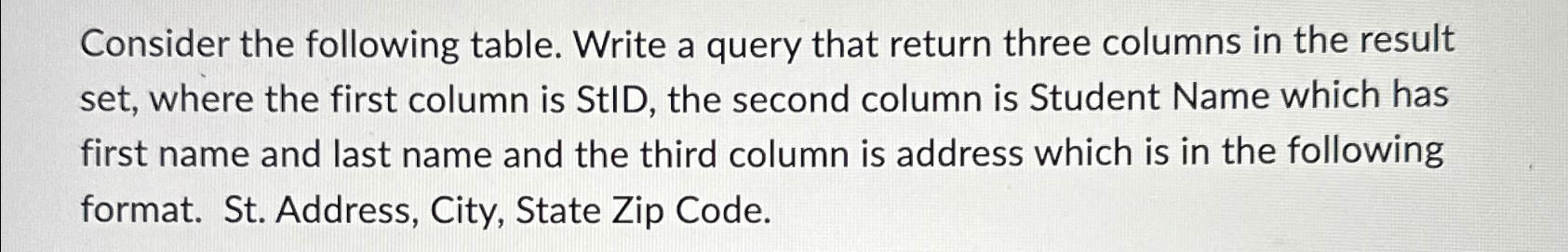 Solved Write a query that return three columns in the result | Chegg.com