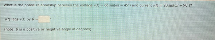 Solved What is the phase relationship between the voltage | Chegg.com