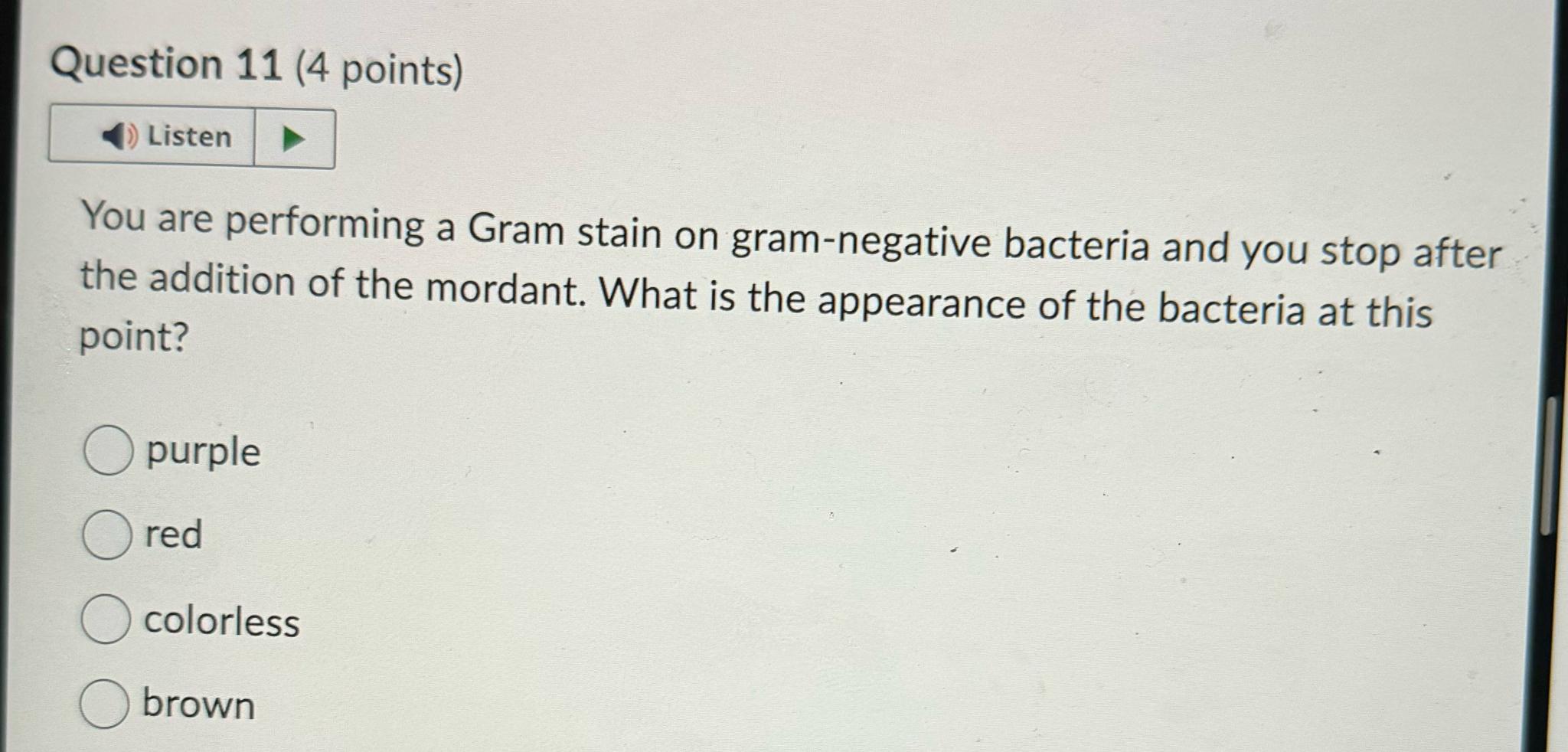 Solved Question 11 (4 ﻿points)You are performing a Gram | Chegg.com