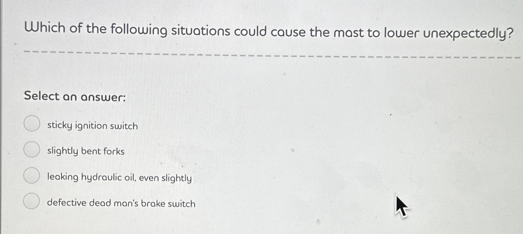 Solved Which of the following situations could cause the | Chegg.com