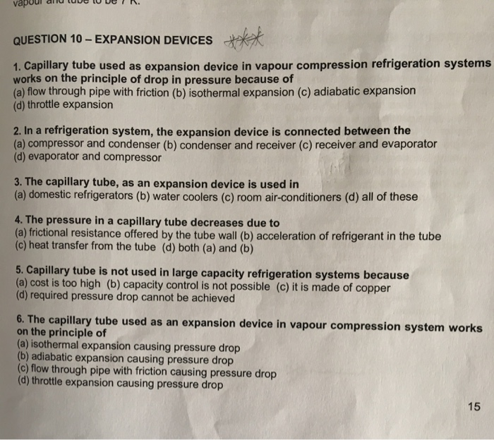Solved QUESTION 10 EXPANSION DEVICES **** 1. Capillary