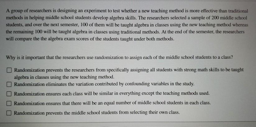 Solved A group of researchers is designing an experiment to 