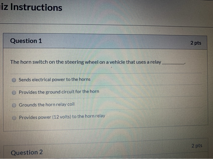 Solved iz Instructions Question 1 2 pts The horn switch on | Chegg.com