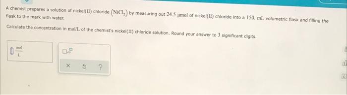 Solved A chemist prepares a solution of nickel(II) chloride | Chegg.com