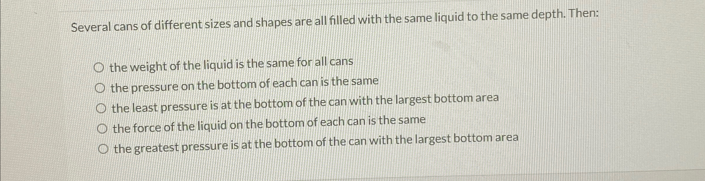 Solved Several cans of different sizes and shapes are all | Chegg.com