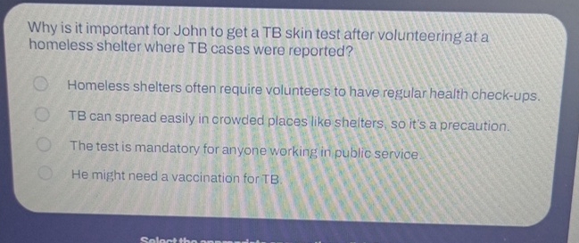 Solved Why Is It Important For John To Get A TB Skin Test Chegg Com   Image 