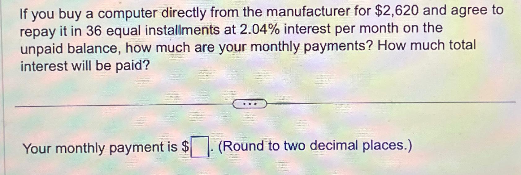 Solved If you buy a computer directly from the manufacturer