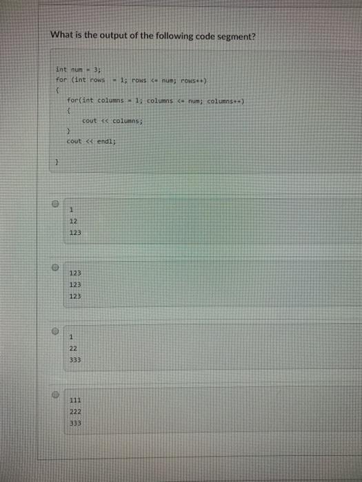Solved What is the output of the following code segment? int | Chegg.com