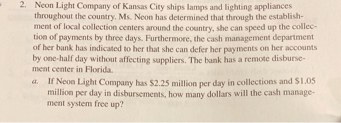 solved-2-neon-light-company-of-kansas-city-ships-lamps-and-chegg