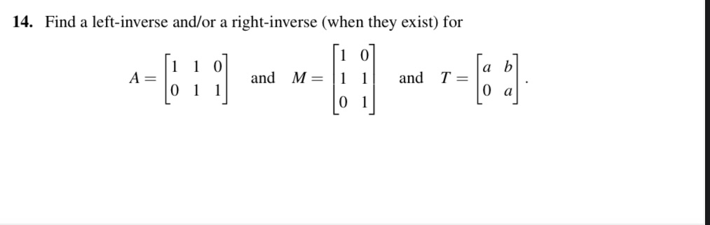 Find a left-inverse and/or a right-inverse (when they | Chegg.com