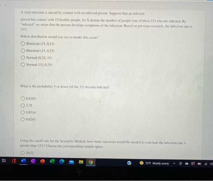 Solved A viral infection is spread by contact with an | Chegg.com