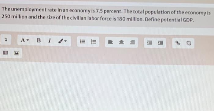 Solved The Unemployment Rate In An Economy Is 7.5 Percent. | Chegg.com