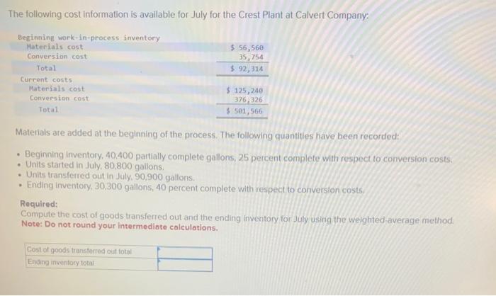 solved-the-following-cost-information-is-avallable-for-july-chegg