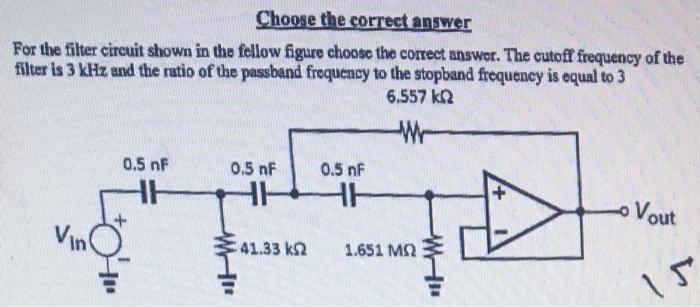 Solved Choose The Correct Answer For The Filter Circuit | Chegg.com