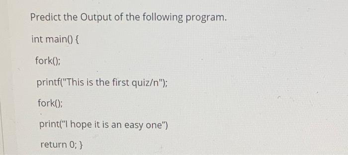 Solved Predict The Output Of The Following Program. Int | Chegg.com