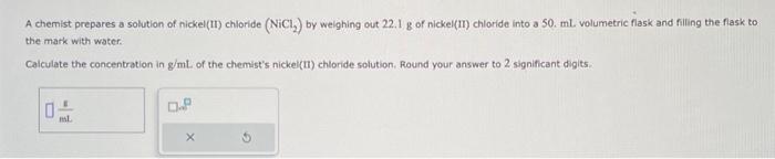 Solved A chemist prepares a solution of nickel(II) chloride | Chegg.com