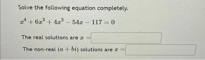 Solved Solve the following equation completely. | Chegg.com