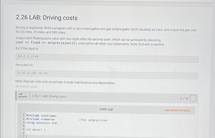 Solved 2.26 LAB: Driving costs Driving is expensive. Write a | Chegg.com