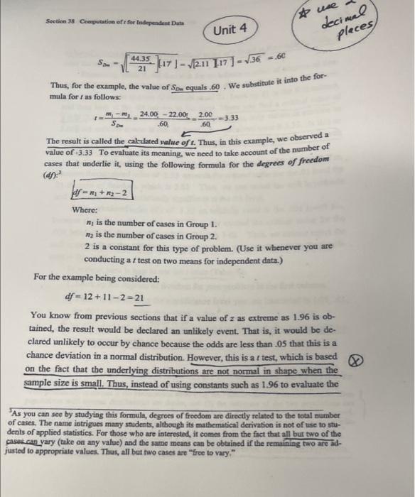 Solved The t Test The purpose of a t test is to compare the
