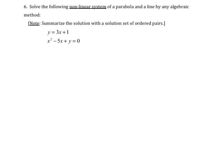 Solved 6. Solve the following non-linear system of a | Chegg.com