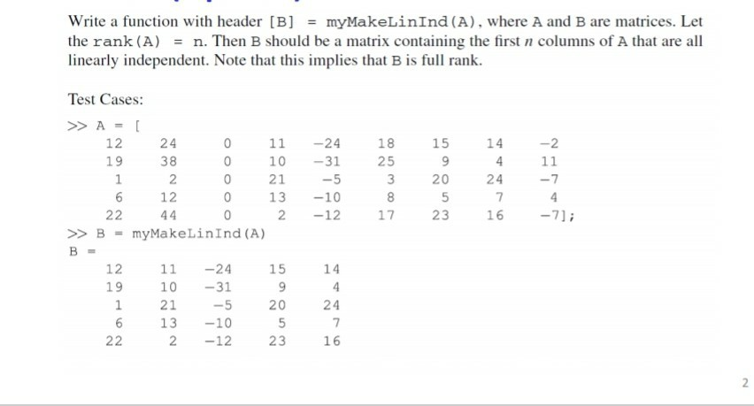 Solved Write a function with header (B) = myMakeLinInd (A), | Chegg.com