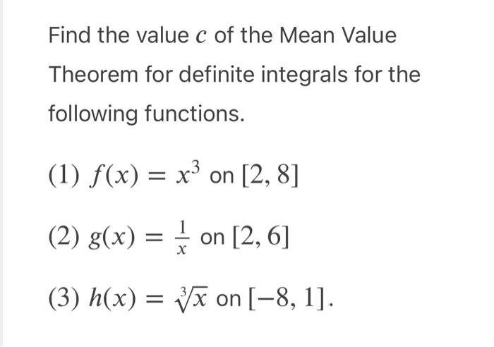 Solved Find the value c of the Mean Value Theorem for | Chegg.com