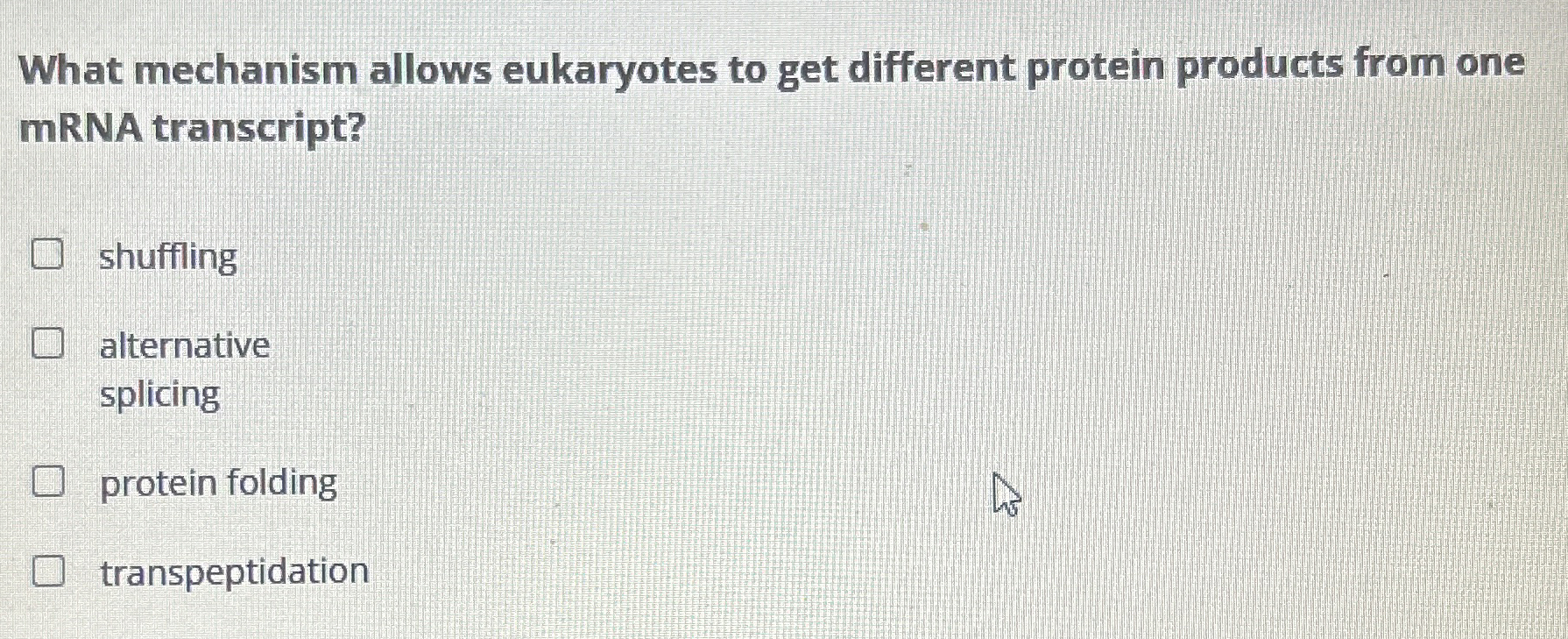 Solved What mechanism allows eukaryotes to get different | Chegg.com