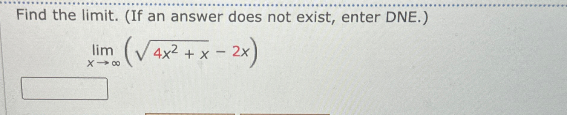 Solved Find the limit. (If an answer does not exist, enter | Chegg.com