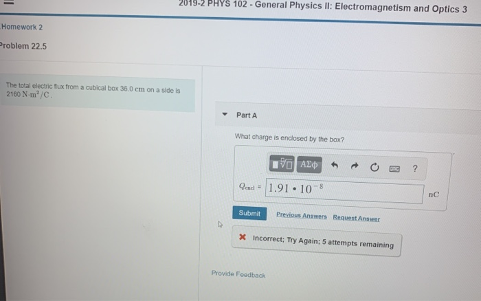 Solved 2019-2 PHYS 102. General Physics II: Electromagnetism | Chegg.com