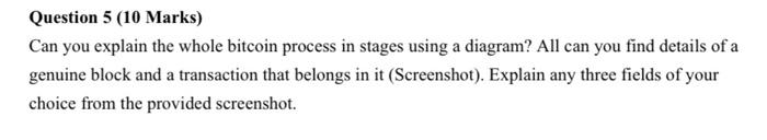 Solved Question 5 (10 Marks) Can you explain the whole | Chegg.com