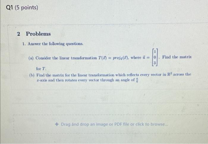 Solved Q1 (5 points) 2 Problems 1. Answer the following | Chegg.com