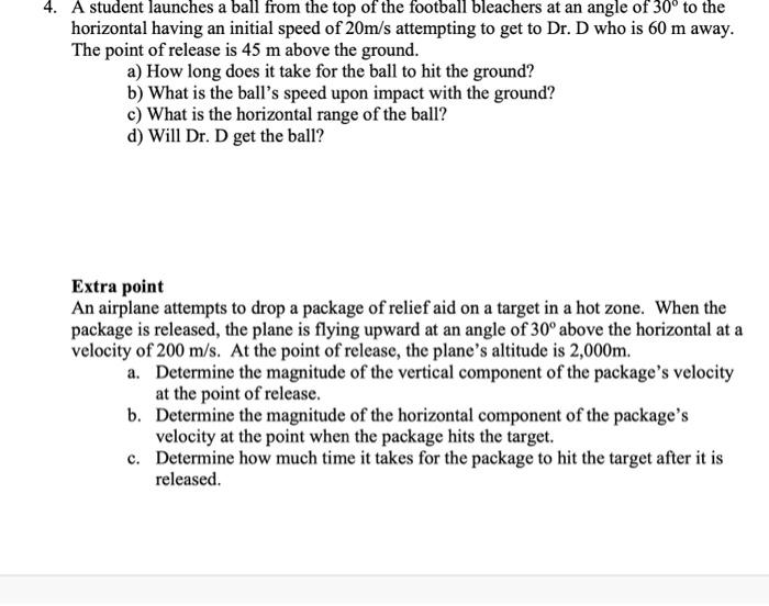 solved-4-a-student-launches-a-ball-from-the-top-of-the-chegg