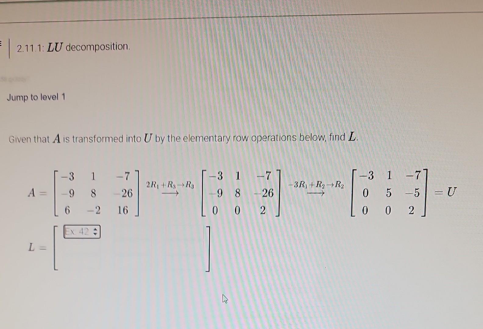 solved-2-11-1-lu-decomposition-jump-to-level-1-given-that-chegg