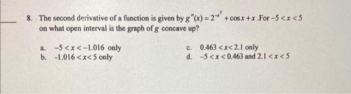 Solved 8. The second derivative of a function is given by | Chegg.com