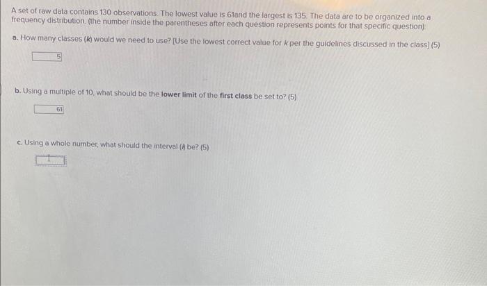 Solved A set of raw data contains 130 observations. The | Chegg.com