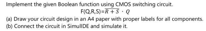 Solved Implement the given Boolean function using CMOS | Chegg.com