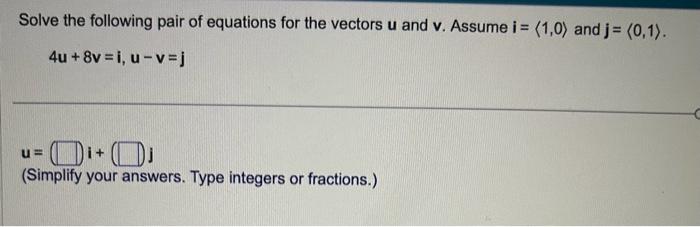 Solved Solve the following pair of equations for the vectors | Chegg.com