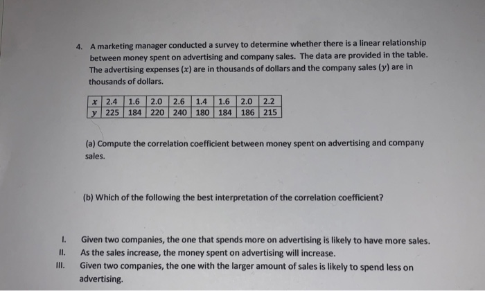 Solved 4. A marketing manager conducted a survey to | Chegg.com