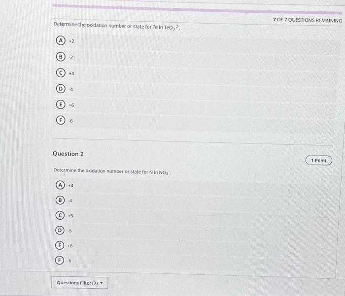 Solved Determine The Oxidation Number Or State For 