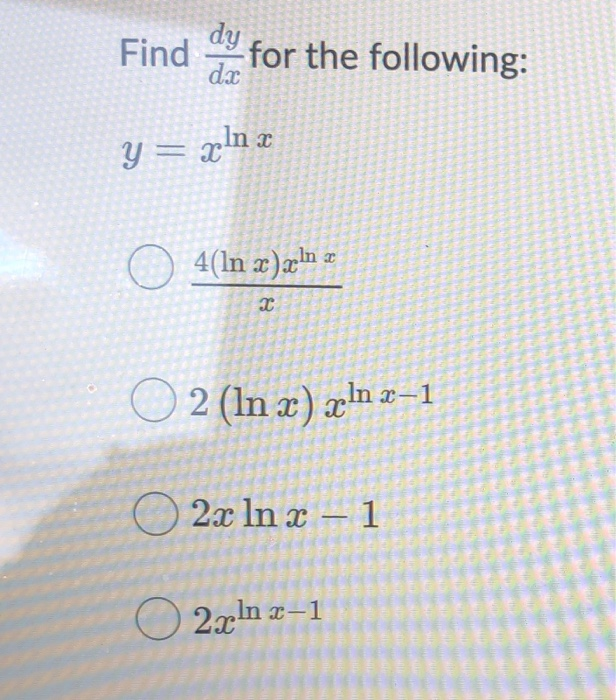 Solved Find Dy For The Following Dx Y Xinx In O 4 In Z Chegg Com