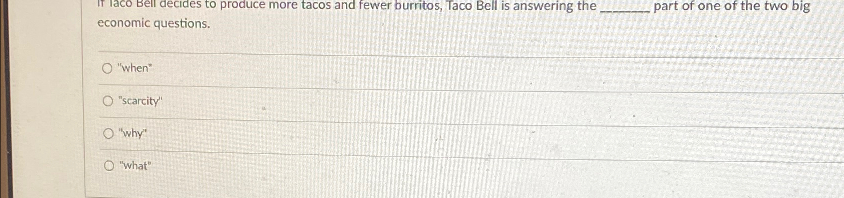 Solved If laco Bell decides to produce more tacos and fewer | Chegg.com