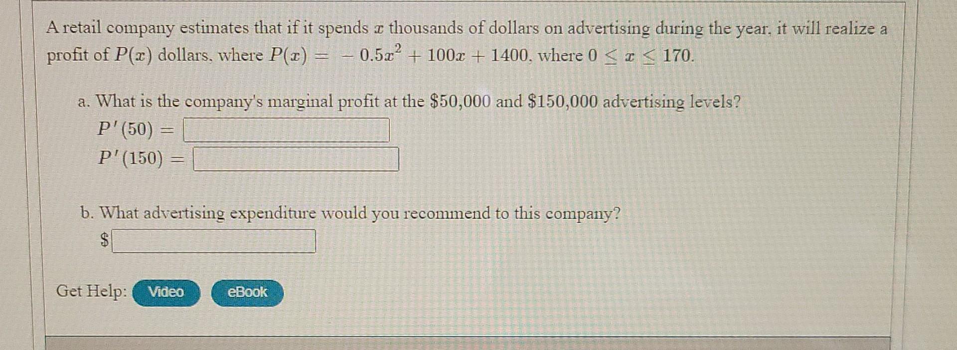 Solved A retail company estimates that if it spends a | Chegg.com