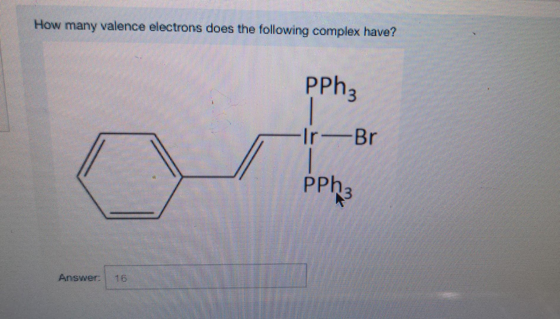 Solved How many valence electrons does the following complex | Chegg.com