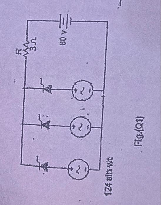 Solved Q1 A Three Phase Half Wave Fully Controlled Chegg