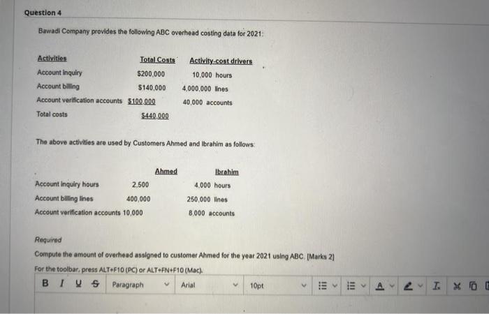 Solved Question 4 Bawadi Company provides the following ABC | Chegg.com
